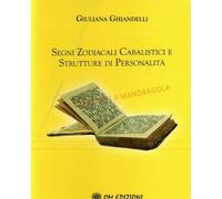 Segni Zodiacali Cabalistici e Strutture di Personalità (Om Edizioni, 2019) - ER