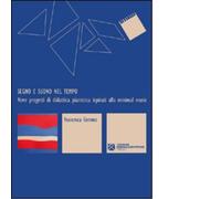 Segno e suono nel tempo di Francesca Gemmo - Tangram, 2022