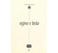 Segno e testo (2018). Vol. 16