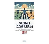 Segno profetico. Giustizia riparativa