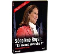 Ségolène Royal : En avant marche !