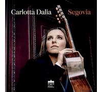 Carlotta Dalia Carlotta Dalia: Segovia (CD) Album