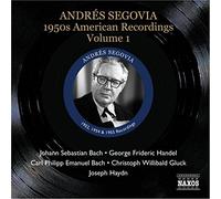 Segovia Andres - American Recordings Vol.1