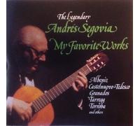 Segovia, Andres - My Favorite Works 3