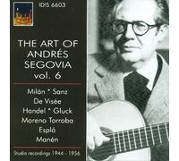 Segovia Andres - The Art Of Andres Segovia Vol. 6