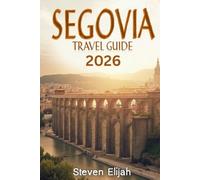 Segovia Travel Guide 2026: Discover Spain's Historic Gem with Insider Tips and Must-See Attractions