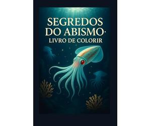 segredos do abismo - livro de colorir