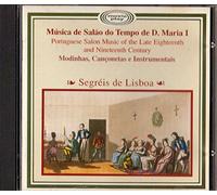 Segreis De Lisboa - SEGREIS DE LISBOA : MUSICA SALÇO TEMPO D.MARIA I