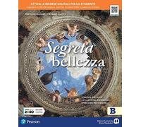 Segreta bellezza. Per la Scuola media. Con e-book. Con espansione online