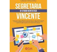 Segretaria di studio dentistico vincente