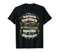 Segretaria Straordinaria - Idee Regalo per Una Segretaria Maglietta