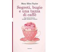 Segreti, bugie e una tazza di caffè