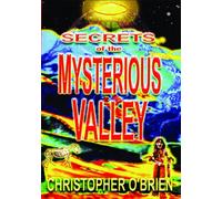 Segreti della misteriosa valle