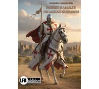 Segreti e amuleti dei monaci guerrieri