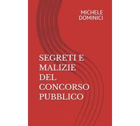 SEGRETI E MALIZIE DEL CONCORSO PUBBLICO