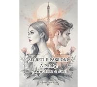 SEGRETI E PASSIONI A PARIGI