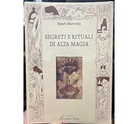 Segreti e rituali di alta magia