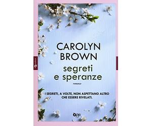 Segreti e speranze