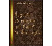 Segreti ed enigmi nel Tarot di Marsiglia
