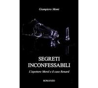 Segreti inconfessabili. L'ispettore Morel e il caso Renard