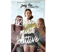 Segreti svelati. Ragazze molto cattive - Han Jenny, Siobhan Vivian