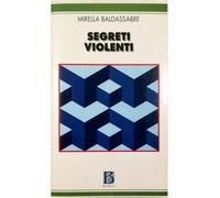 Segreti violenti. Abusi sessuali e perversioni