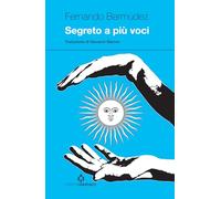 Segreto a più voci - Bermúdez Fernando