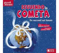 Seguendo la cometa. Tre racconti sul Natale