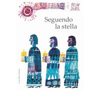 Seguendo la stella. Ediz. illustrata