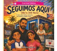 Seguimos Aquí (We're Still Here)
