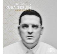 Seguin, Jacques Kuba - Migrations