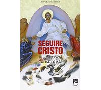 Seguire Cristo in una società consumista
