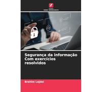 Segurança da informação Com exercícios resolvidos