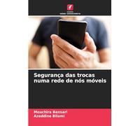 Segurança das trocas numa rede de nós móveis