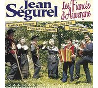 Segurel, Jean - Les Fiances D'Auvergne