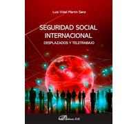Seguridad Social internacional. Desplazados y teletrabajo