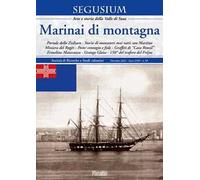 Marinai di montagna. Segusium. Arte e storia della valle di Susa