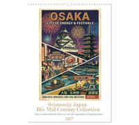 Sehnsucht Japan - Die Mid-Century Collection (Wandkalender 2027 DIN A3 hoch), CA