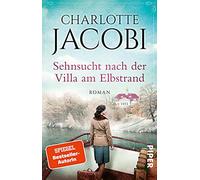 Sehnsucht nach der Villa am Elbstrand: Roman: 2