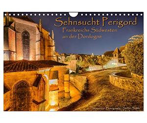 Sehnsucht Perigord - Frankreichs Südwesten an der Dordogne (Wandkalender 2026 DIN A4 quer), CALVENDO Monatskalender: Sehnsucht Perigord - Frankreichs Südwesten an der Dordogne