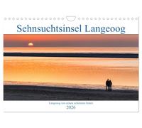 Sehnsuchtinsel Langeoog (Wandkalender 2026 DIN A4 quer), CALVENDO Monatskalender: Langeoog, das ist Natur pur mit ewig langen einsamen Stränden