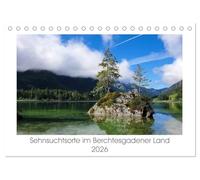 Sehnsuchtsorte im Berchtesgadener Land (Tischkalender 2026 DIN A5 quer), CALVENDO Monatskalender: Traumhafte Ausblicke im Nationalpark Berchtesgaden