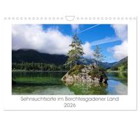 Sehnsuchtsorte im Berchtesgadener Land (Wandkalender 2026 DIN A4 quer), CALVENDO Monatskalender: Traumhafte Ausblicke im Nationalpark Berchtesgaden