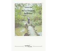 Sei a Saigon, bellezza