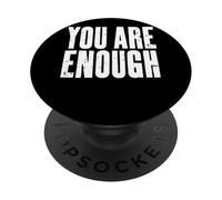 Sei abbastanza parole motivazionali edificanti PopSockets PopGrip Adesivo