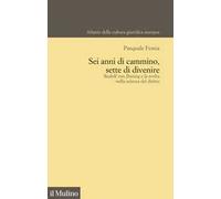 Sei anni di cammino, sette di divenire. Rudolf von Jhering e la svolta nella scienza del diritto