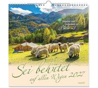 Sei behütet auf allen Wegen 2027: Impulse und Gedanken aus Psalm 23