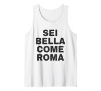Sei Bella Come Roma Canotta