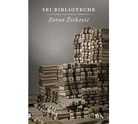 Sei biblioteche