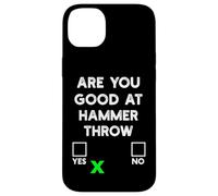 Sei bravo a Hammer Throw Yes or No - Funny Hammer Throw Custodia per iPhone 14 Plus